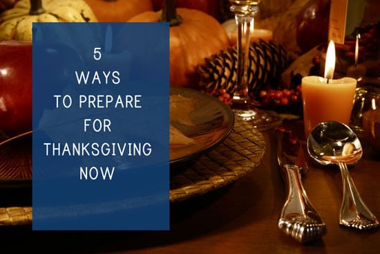 5 Ways To Prepare For Thanksgiving Now - Princeton Properties